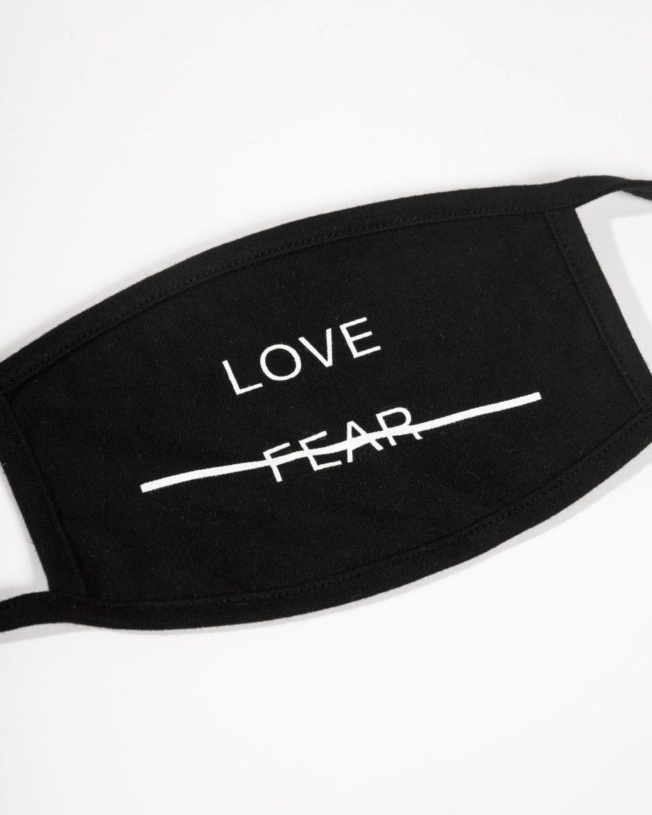 Love Over Fear Face Mask